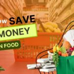 How Save Money On Food: Ways To Save Money At The Grocery Store