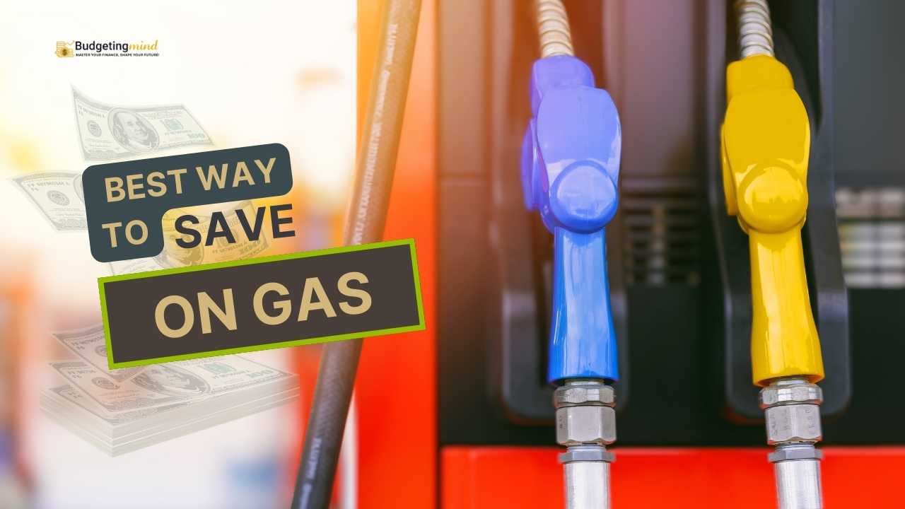 Best Way To Save On Gas: Save Money On Gas
